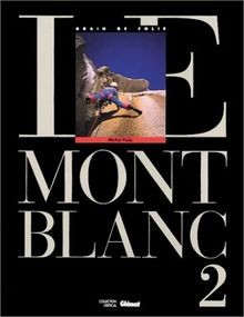 Mont blanc tome 2 - mont-blanc,,